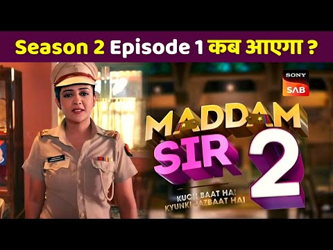 Maddam Sir Season 2 Trailer Watch Online