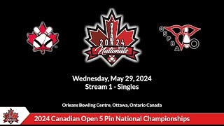 2024 Canadian Open 5 Pin Championships Nationals - Singles Day 1