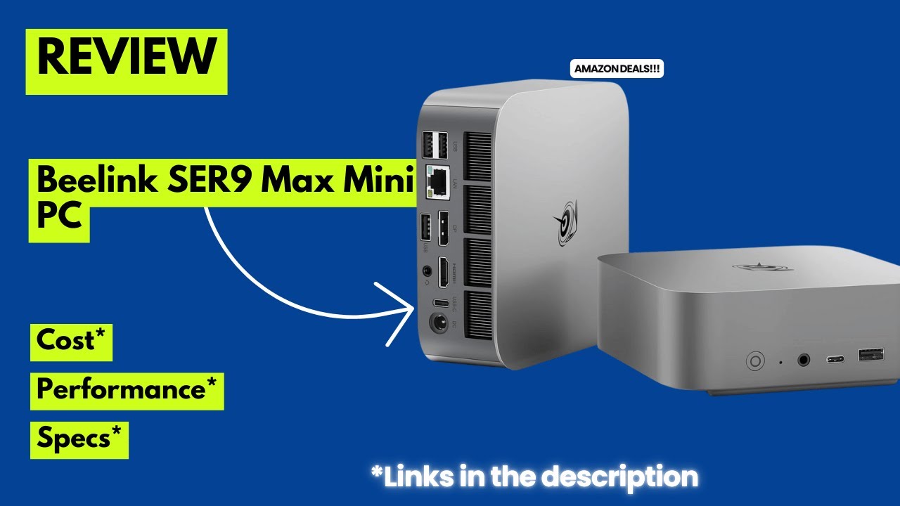 Beelink SER9 Max Review | Ryzen 7 H 255 Mini PC with Radeon 780M