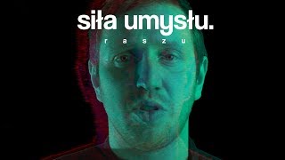 Raszu - Siła Umysłu Prod. Ślimak Język Migowy