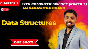 Chap. 2 Data Structure | One Shot |(HSC Computer Science - Maharashtra Board)
