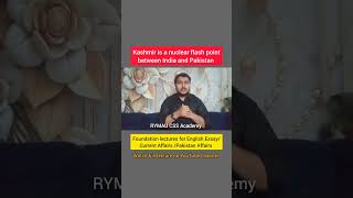 Kashmir Issue is the nuclear flash point between India and Pakistan #geopolitics #csspakistan