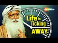 Life is ticking away  time to smile  sadhguru teaching about life  spiritual life