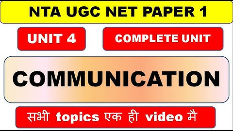 Unit 4 | Communication | Ugc Net Paper 1