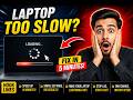 How To Fasten Your Laptop Speed With Simple Settings