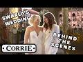 Behind the Scenes: Swarla's Wedding! | Coronation Street