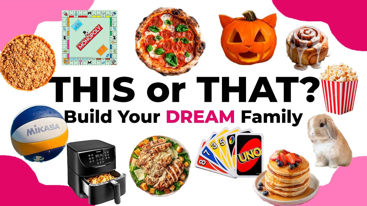 Build Your DREAM Family 👨‍👩‍👧‍👦 | THIS or THAT challenge