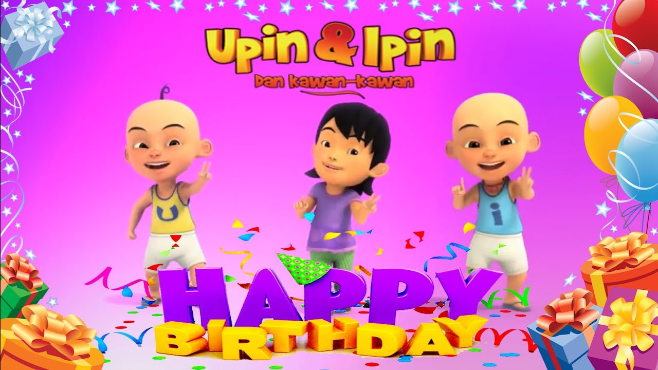 Lagu Selamat  Ulang  Tahun  Upin Ipin YouTube