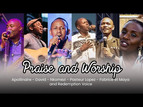 PRAISE WORSHIP Apollinaire David Nkomezi Pasteur Lopez Fabrice Maya Redemption Voice