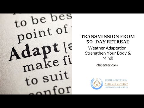 Weather Adaptation Strengthen Your Body & Mind!