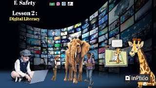 Digital Literacy - Lesson 2: E - Safety