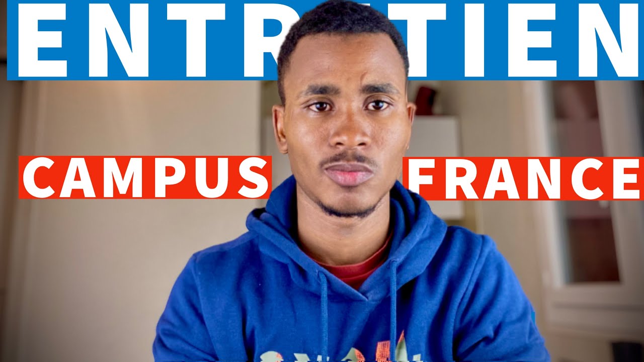 Comment réussir son ENTRETIEN CAMPUS FRANCE 🇫🇷 / Etudes en France