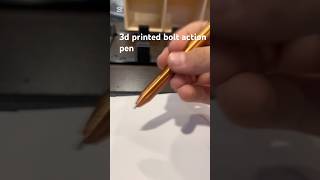#shorts  3d printed bolt action pen