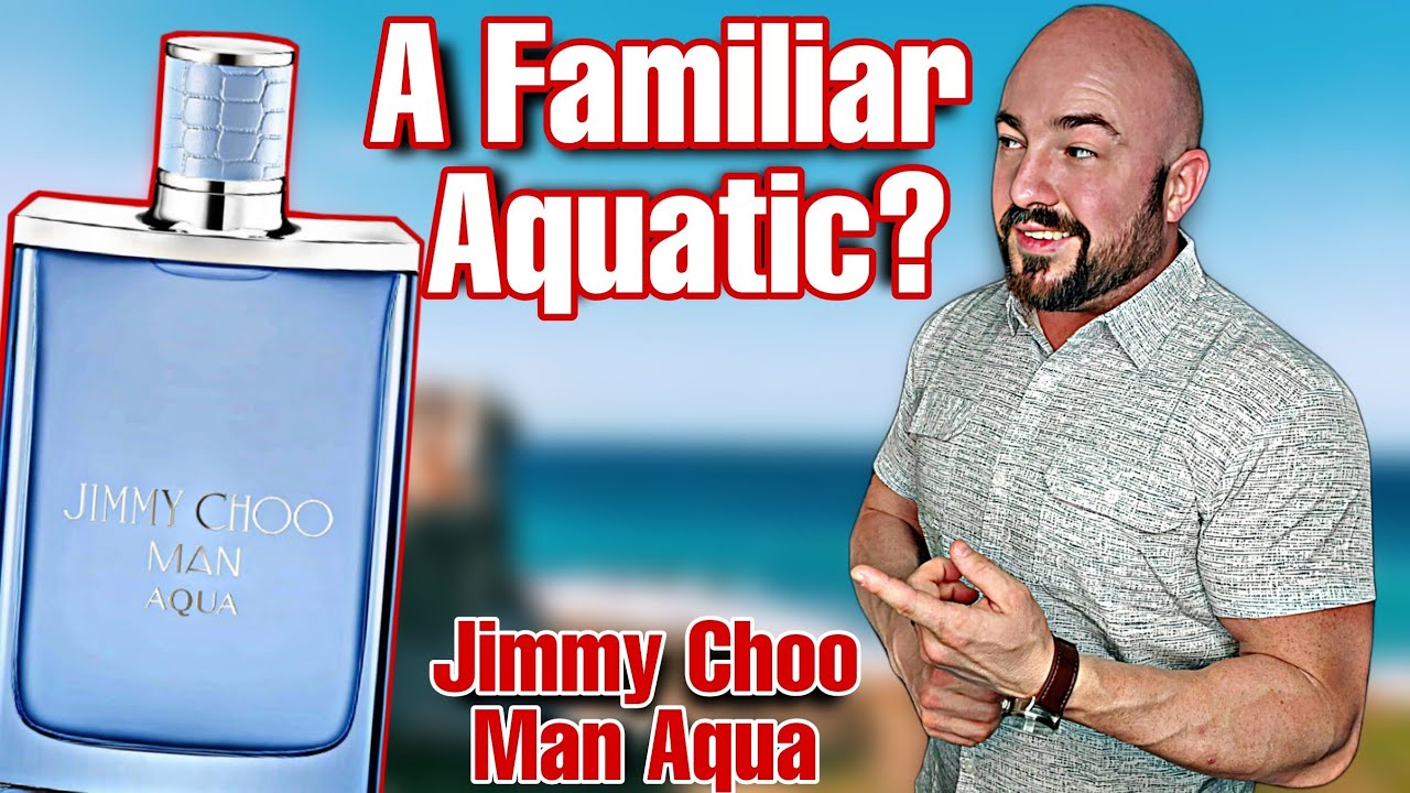 Jimmy Choo Man Aqua (2022) Fragrance Review 