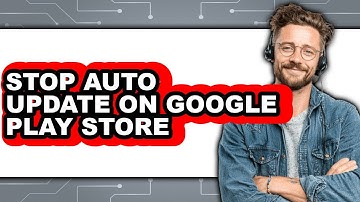 How to Stop Auto Update on Google Play Store (full Guide)