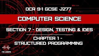 Design, Testing and IDEs - Chapter 1 - Structured Programming