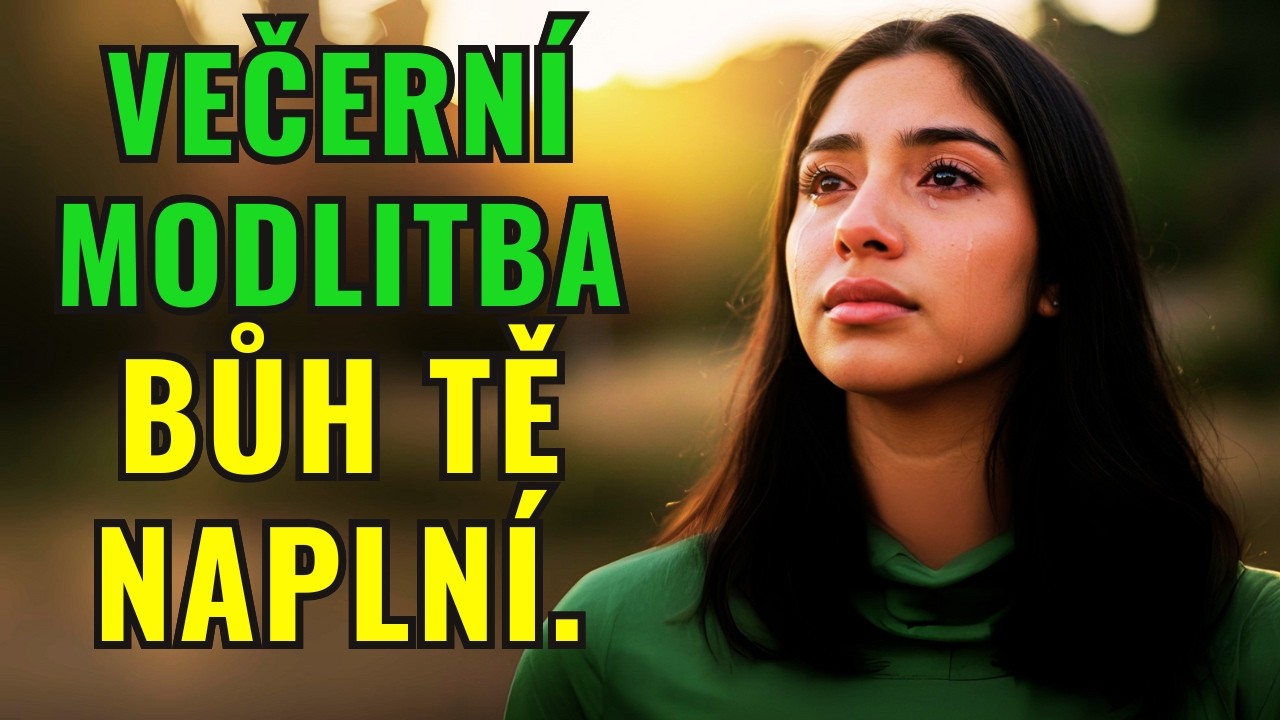 🌙 VEČERNÍ MODLITBA: Bůh naplní prázdnotu, kterou nikdo nevidí | Žalm 4 a Genesis 2:18 📖🙏