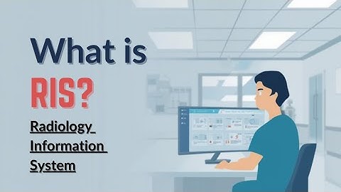 What Is RIS ? | Complete Radiology Information System Workflow #radiology#radiographer #radtechrahul