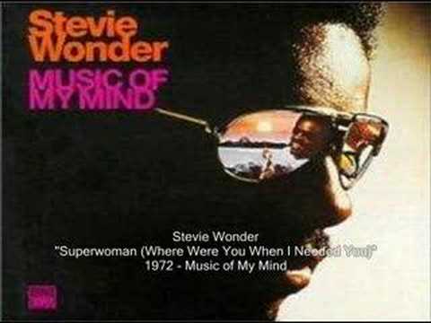 Stevie Wonder - Superwoman (Where Were You When I ...