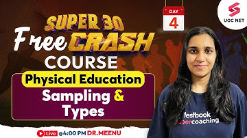 UGC NET Physical Education Free Crash Course | UGC NET Sampling and Types | Dr.Meenu