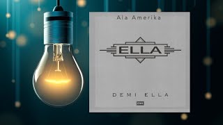 Ala Amerika [Live] - Ella (Official Audio)