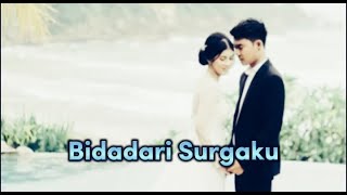 Bidadari Surgaku Alm.Ust.Jefri (Cover Lirik Nabila Maharani X Tri Suaka)