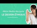 Mtamedia dcrypte  le design thique