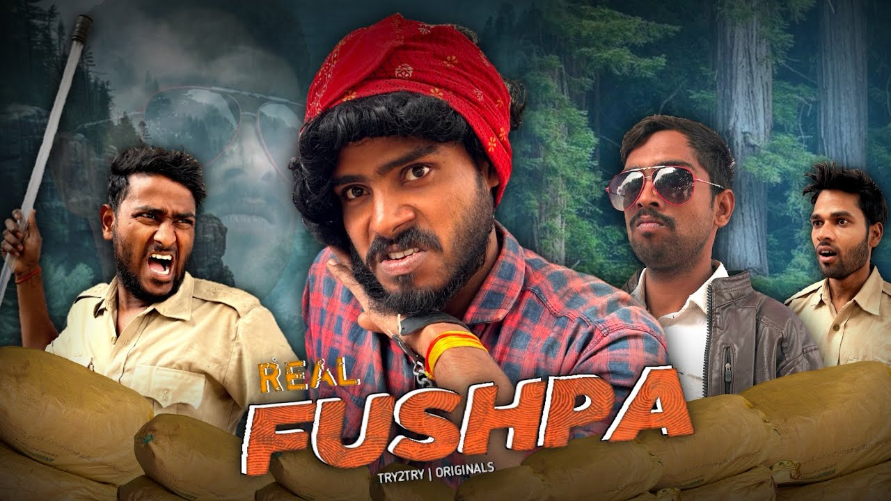 Fushpa | Try2Try | T2T