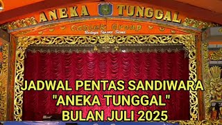 🔴 Sandiwara Aneka Tunggal - Bulan Juli 2025 - Kumpulan Jadwal Pentas - LIVE STREAMING JSD