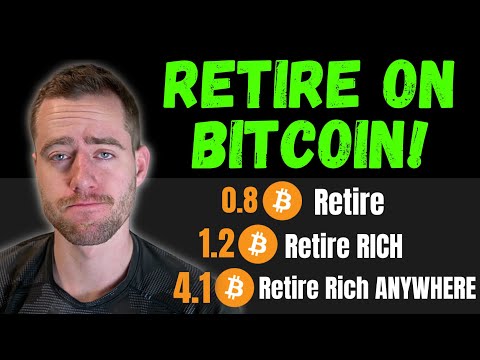 HOW MUCH BITCOIN YOU NEED TO RETIRE! (It’s MUCH Less Than You Think)