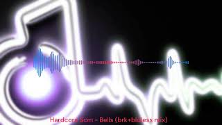 Hardcore Scm - Bells (brk+bldless mix) - Trance - 2004