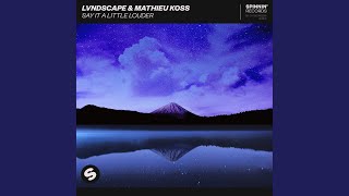 Download Lagu Say It A Little Louder (Extended Mix) Download Lagu Say It A Little Louder (Extended Mix)
