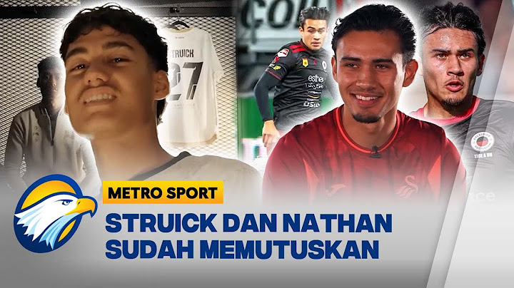 Pilihan Struick & Tjoe‑A‑On Sudah Final | Metro Sport