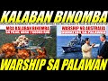 KALABAN SA PILAR ABRA BINOMBA NG AIR FORCE, ARMADONG BARKO NG AUSTRALIA IPINADALA SA PALAWAN