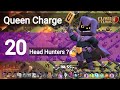 Queen charge 20 head hunters  th14 attack bermaiclashing9348