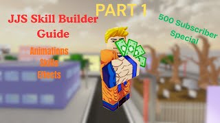 Skill Builder Guide for JJS (Part 1)