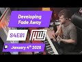 S4E81: Haywyre Develops Fade Away