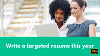 Write a targeted resume this year screenshot 3