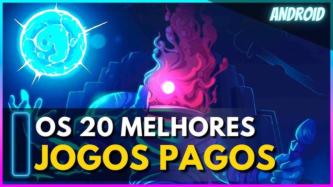 10 melhores jogos pagos para Android - Canaltech