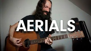 Aerials - SYSTEM OF A DOWN | Solo Acoustic Guitar Cover