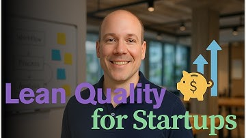 TQM in Startups – How to Scale Quality on a Lean Budget (Chapter 47)