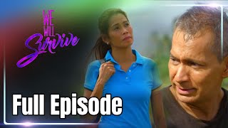 Full Episode 1 | We Will Survive