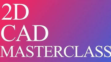 2D CAD Masterclass | AutoCAD 2D Drawing Practice Series | Civil + Mechanical