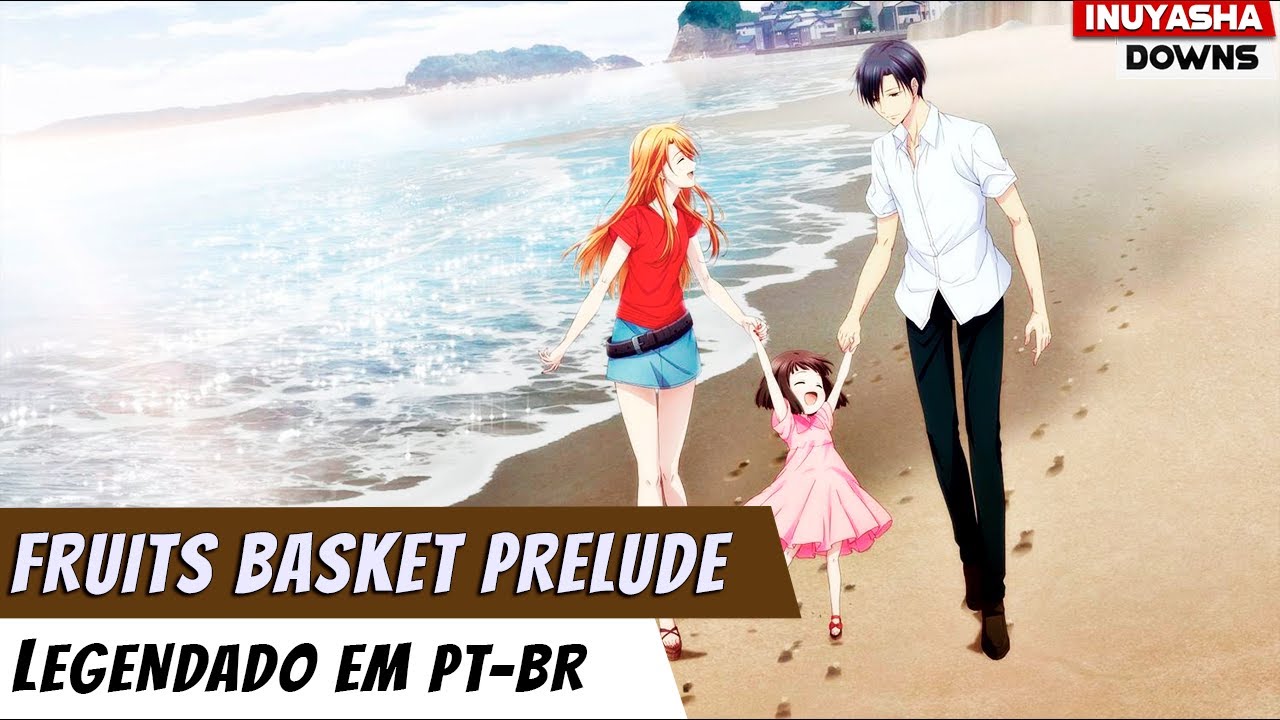 Shoujo - Brasil - Fruits Basket PRELUDE disponível legendado em