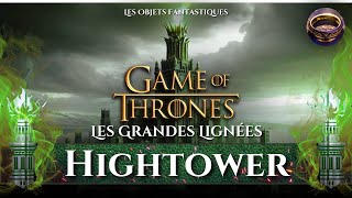 🔮 Les Grandes Lignées : la Maison Hightower ✨ #gameofthrones
