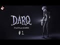 DARQ: Complete Edition | #1