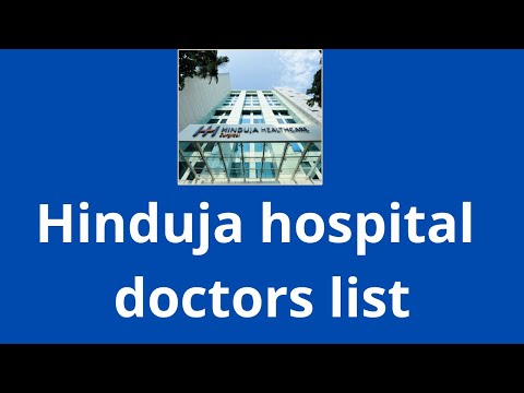 hinduja hospital doctors list – Check out the Updated List Here