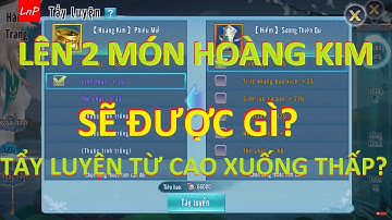 VLTK Mobile - Up 2 Món Hoàng Kim Liên Tục Sẽ Được Gì?