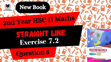 XII Maths | Unit 07 | Exercise 7.2 | Question 05 | Straight Line| New Book | Sindh Textbook Board