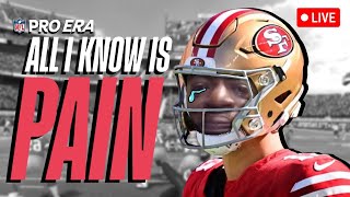 🔴LIVE - Sad 49ers fan plays VR Football | NFL Pro Era